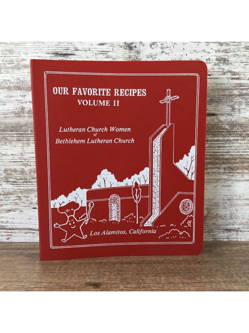 Our Favorite Recipes Volume II Cookbook By Lutheran Church Women California